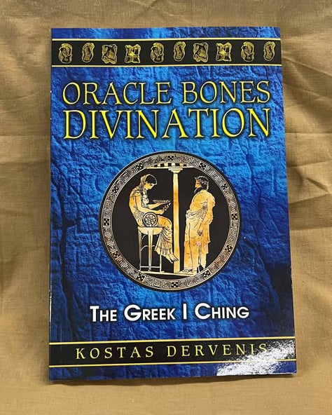 Oracle Bones Divination: The Greek I Ching - Kostas Dervenis