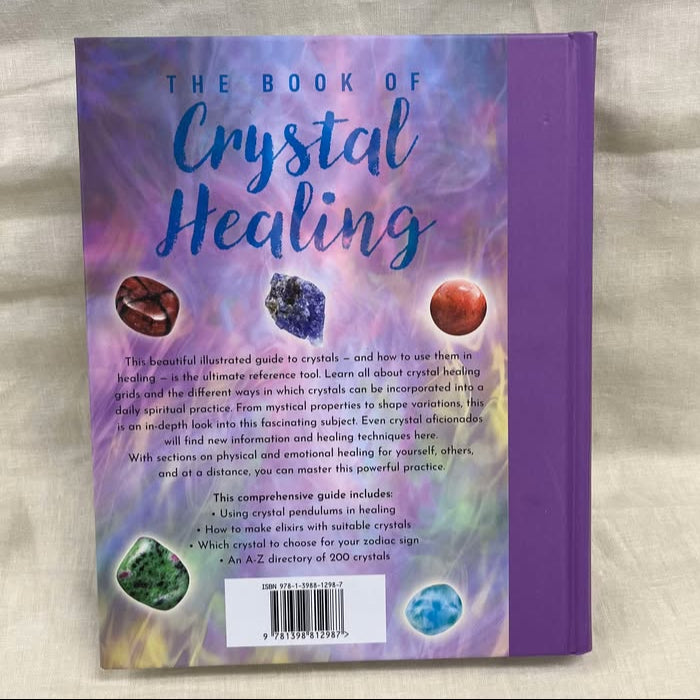 The Book of Crystal Healing: A Comprehensive Guide to this Powerful Therapy - by Emily Anderson